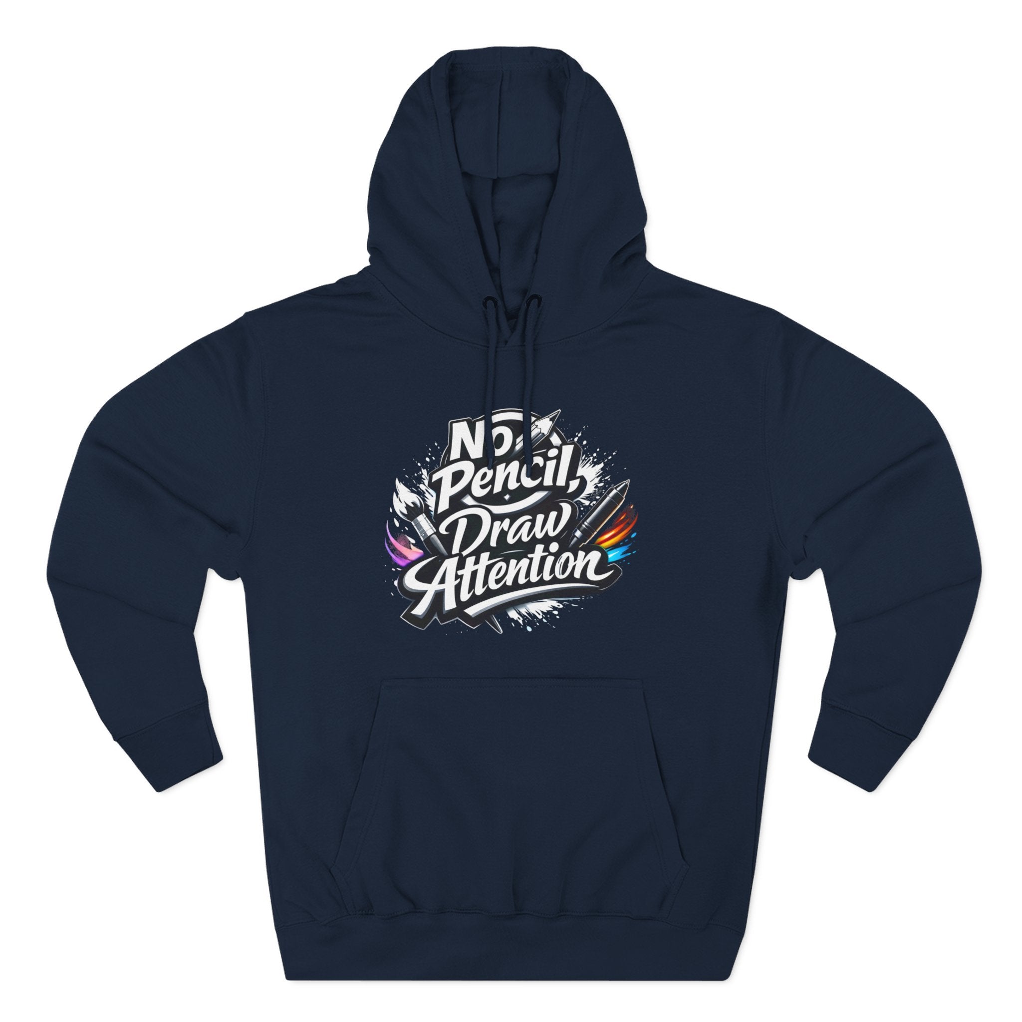 Artist Hoodie — “No Pencil, Draw Attention” Graphic Pullover