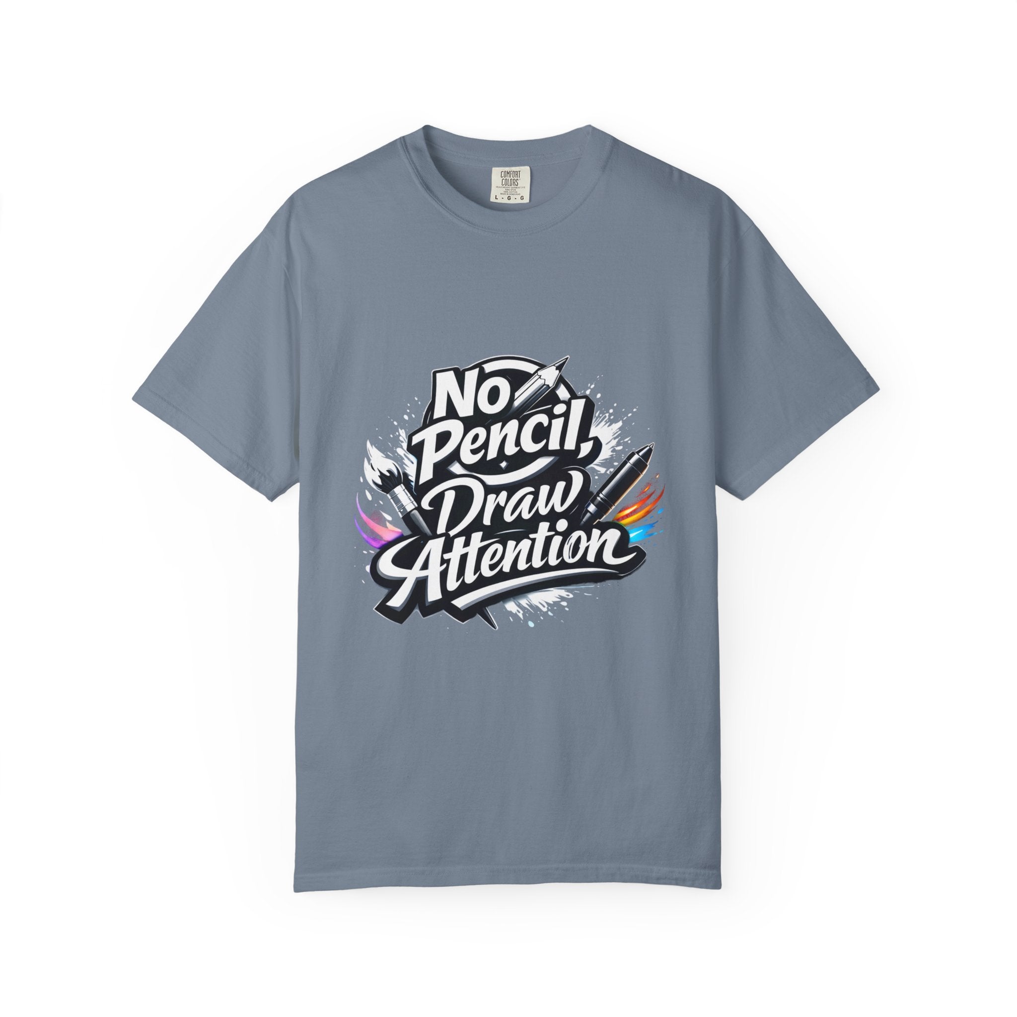 No Pencil Draw Attention T-Shirt — Artist Graphic Tee