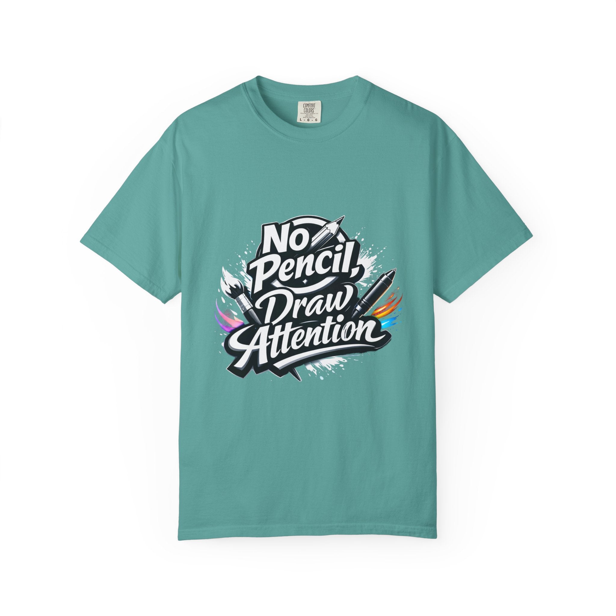 No Pencil Draw Attention T-Shirt — Artist Graphic Tee